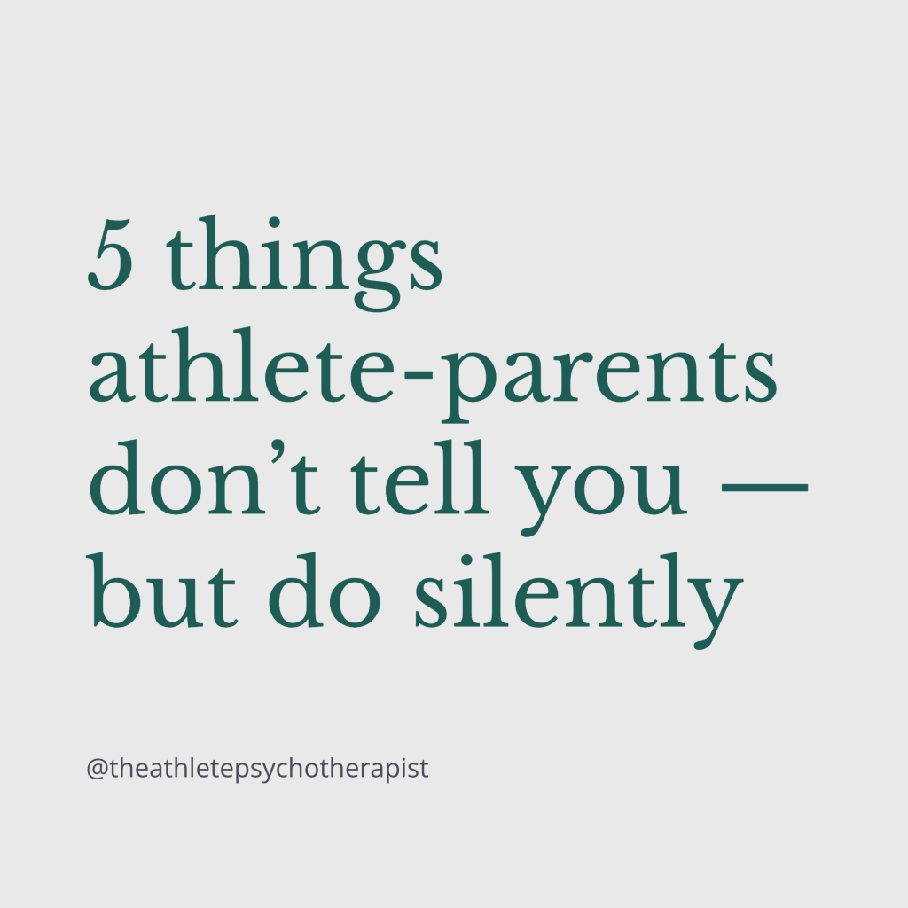 5 Things Athlete Parents Carry&nbsp;Silently